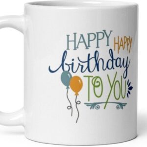 Mr UVD Happy Birthday 662 Gift For friends, Girlfriend, Boyfriend & Gift,family Ceramic Coffee Mug