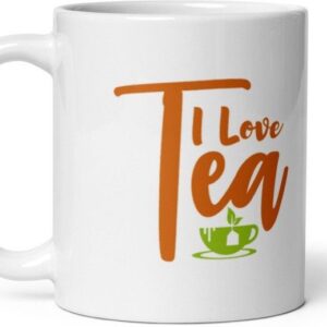 Mr UVD I Love Tea Coffee Mug for Tea Lovers | Friends| Family Ceramic Coffee Mug