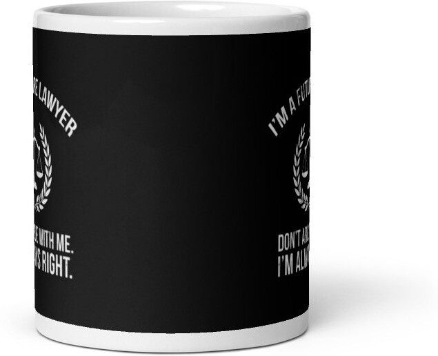 Mr UVD I'M a Future Lawyer 635 Gift Items For Birthday, Lawyer and Friends Ceramic Coffee Mug - Image 3