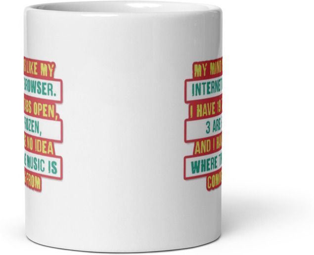 Mr UVD My Mind is Internet Browser Ceramic Coffee Mug - Image 2