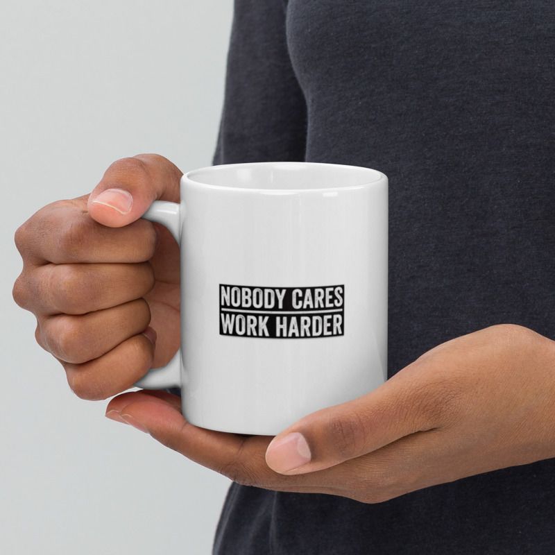 Mr UVD Nobody Cares Work Hard Ceramic Coffee Mug - Image 4