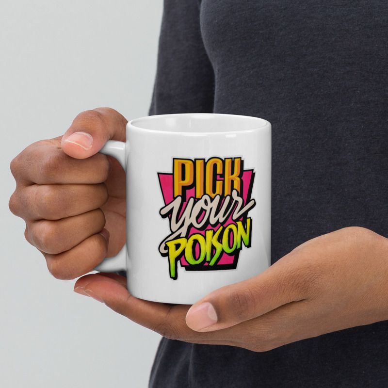 Mr UVD Pick Your Poision 1057 Best Gift Item for Friends Kids Boys Girls Students Ceramic Coffee Mug